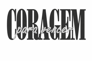 Placa Decorativa “Coragem para Vencer”